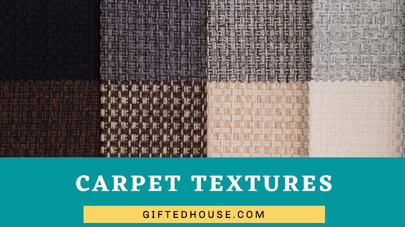 Carpet texture types
