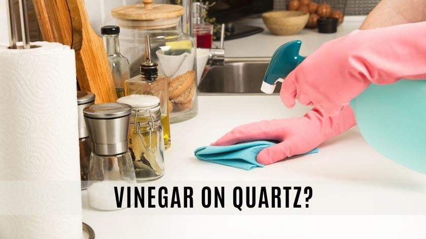 Clean A Quartz Countertop With Vinegar, What Type Of Cleaner To Use On Quartz Countertops