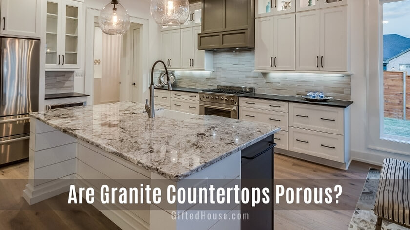 Is Granite Porous How To Seal, Porous Granite Countertops