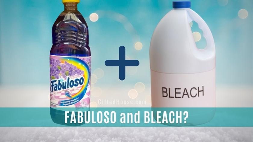 Mixing Bleach and Fabuloso